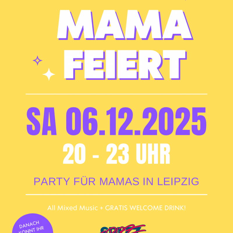 MAMA FEIERT Leipzig (06.12.2025)